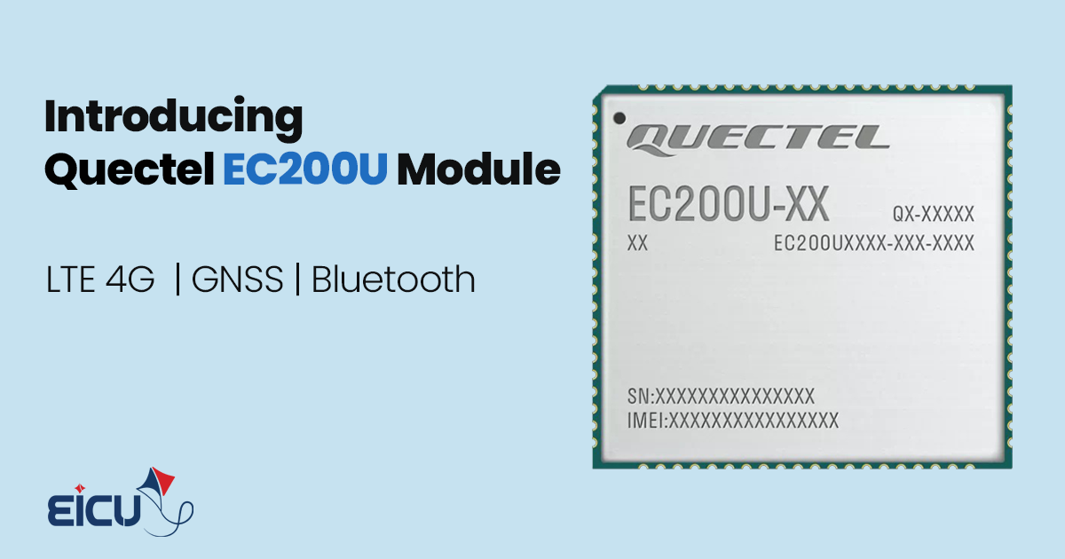 Quectel EC200U module with LTE, GNSS, and Bt support