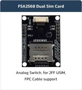 FSA2568 Dual Sim Card Analog Switch, for 2FF USIM, FPC Cable support