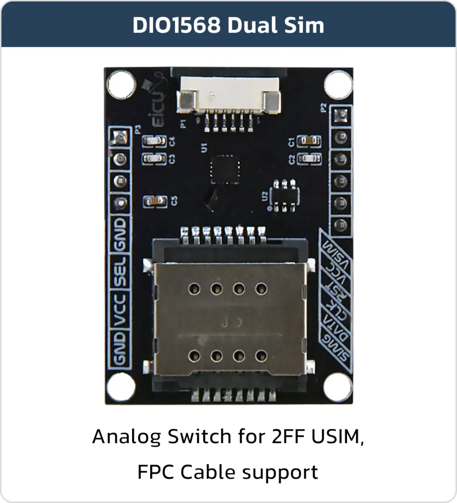 DIO1568 Dual Sim Analog Switch for 2FF USIM, FPC Cable support