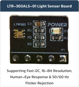 LTR-303ALS-01 Light Sensor Board Supporting Fast I2C, 16-Bit Resolution, Human-Eye Response & 50/60 Hz Flicker Rejection
