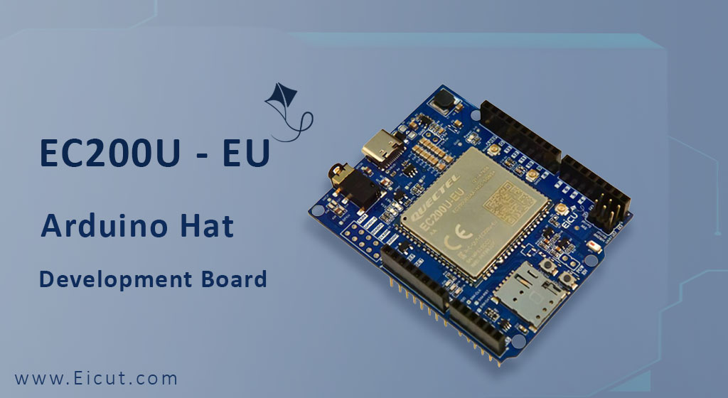 EC200U Arduino Hat Development Board Supporting LTE Cat 1/GSM/GPRS/GPS/GLONASS/Bluetooth EC200U-EU Arduino HAT Development Board Banner