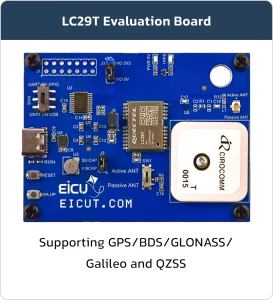 GNSS Evaluation Board Series B LC29T Evaluation Board Supporting GPS/BDS/GLONASS/Galileo and QZSS
