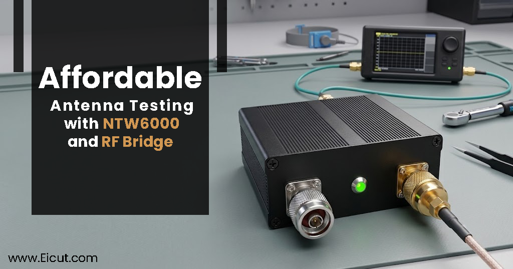 Affordable Antenna Testing with NTW6000 and RF Bridge Affordable Antenna Testing with NTW6000 banner